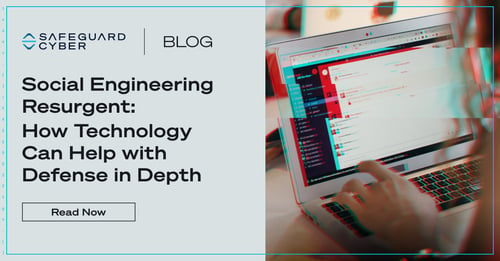 Social Engineering Resurgent_How Technology Can Help with Defense in Depth_blog spi